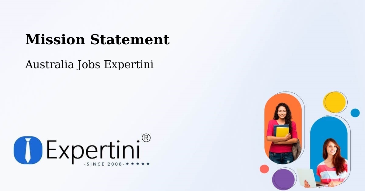 Mission Statement - Australia Jobs Expertini